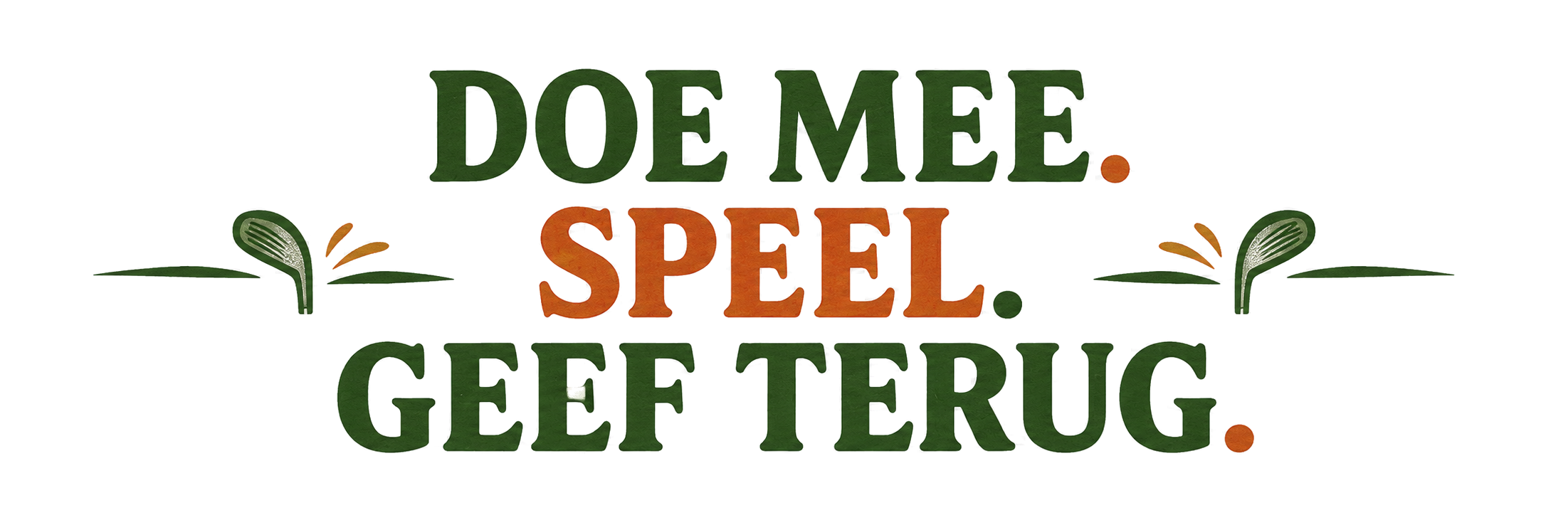 Doe mee. Speel. Geef terug.